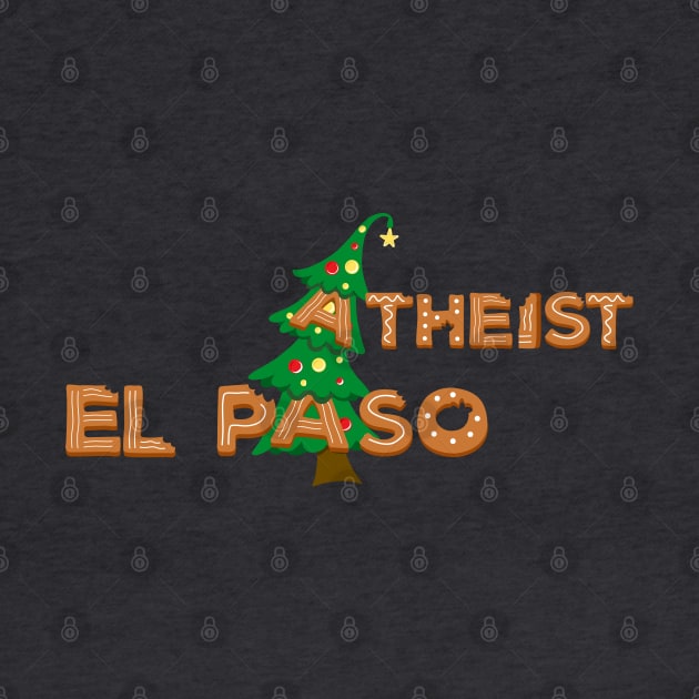 El Paso Atheist - Christmas tree by EPAtheist